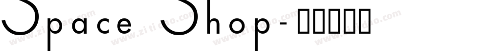Space Shop字体转换